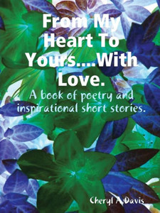 From My Heart to Yours With Love From My Heart to Yours With Love