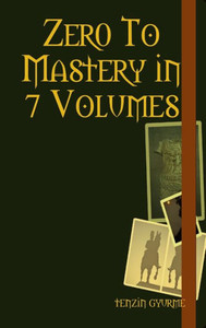 Zer0 To Mastery in 7 Volumes Zer0 To Mastery in 7 Volumes