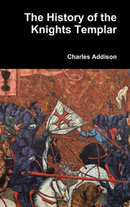 The History of the Knights Templar