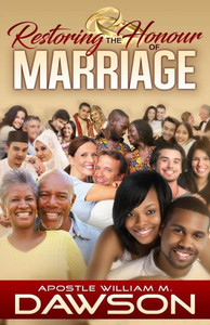 Restoring the Honour of Marriage (Restoring the Honour to Marriage) Restoring the Honour of Marriage (Restoring the Honour to Marriage)