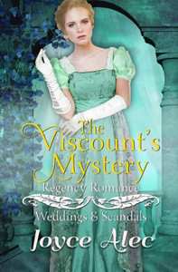 The Viscount's Mystery: Regency Romance (Wedding and Scandals) The Viscount's Mystery: Regency Romance (Wedding and Scandals)
