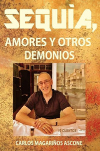 Sequ?a, amores y otros demonios (Spanish Edition) Sequ?a, amores y otros demonios (Spanish Edition)