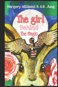The Girl Behind the Magic