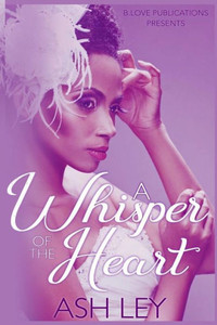 A Whisper of the Heart A Whisper of the Heart