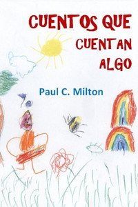 Cuentos que cuentan algo (blanco y negro) (Spanish Edition) Cuentos que cuentan algo (blanco y negro) (Spanish Edition)