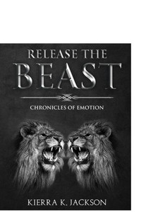 Release the Beast: Chroniclesof Emotions Release the Beast: Chroniclesof Emotions