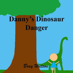Danny's Dinosaur Danger Danny's Dinosaur Danger