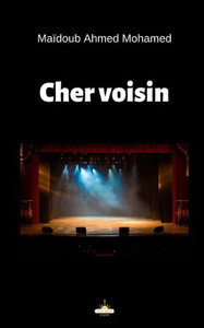 Cher voisin: Tho?tre (French Edition) Cher voisin: Tho?tre (French Edition)