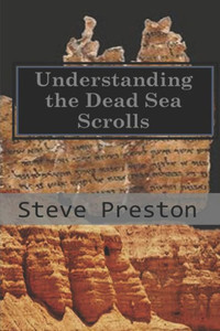 Understanding the Dead Sea Scrolls Understanding the Dead Sea Scrolls