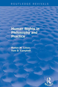 Revival: Human Rights in Philosophy and Practice (2001) (Routledge Revivals)