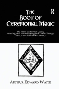 Book Ceremonial Magic Book Ceremonial Magic
