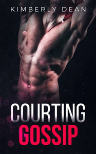Courting Gossip (The Courting Series) Courting Gossip (The Courting Series)