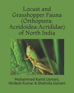 Locust and Grasshopper Fauna (Orthoptera:Acridoidea:Acrididae) of North India