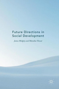 Future Directions in Social Development Future Directions in Social Development