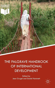 The Palgrave Handbook of International Development The Palgrave Handbook of International Development