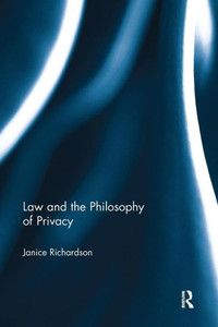 Law and the Philosophy of Privacy Law and the Philosophy of Privacy