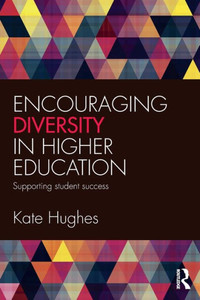 Encouraging Diversity in Higher Education: Supporting student success Encouraging Diversity in Higher Education: Supporting student success