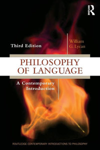Philosophy of Language: A Contemporary Introduction (Routledge Contemporary Introductions to Philosophy)
