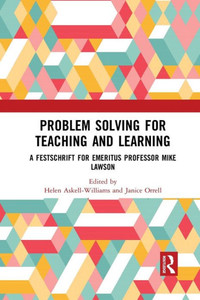 Problem Solving for Teaching and Learning Problem Solving for Teaching and Learning