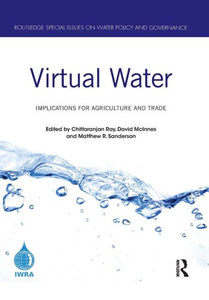 Virtual Water (Routledge Special Issues on Water Policy and Governance) Virtual Water (Routledge Special Issues on Water Policy and Governance)