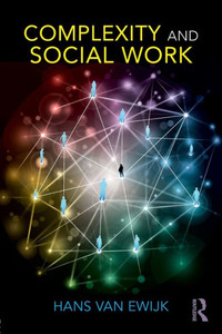 Complexity and Social Work Complexity and Social Work