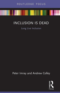 Inclusion is Dead: Long Live Inclusion Inclusion is Dead: Long Live Inclusion