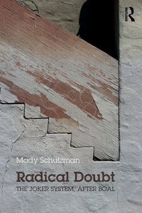 Radical Doubt: The Joker System, after Boal Radical Doubt: The Joker System, after Boal