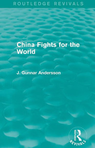 China Fights for the World (Routledge Revivals)