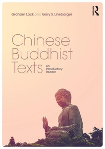 Chinese Buddhist Texts: An Introductory Reader