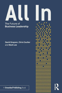 All In: The Future of Business Leadership All In: The Future of Business Leadership