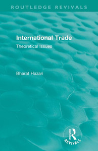 International Trade: Theoretical Issues (Routledge Revivals)