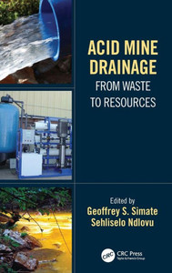 Acid Mine Drainage: From Waste to Resources