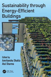 Sustainability through Energy-Efficient Buildings Sustainability through Energy-Efficient Buildings