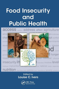 Food Insecurity and Public Health Food Insecurity and Public Health