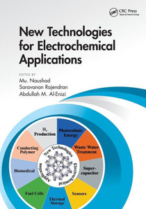 New Technologies for Electrochemical Applications New Technologies for Electrochemical Applications