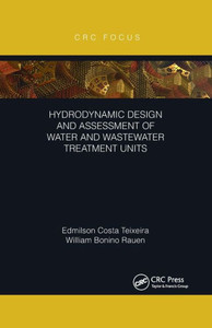 Hydrodynamic Design and Assessment of Water and Wastewater Treatment Units Hydrodynamic Design and Assessment of Water and Wastewater Treatment Units