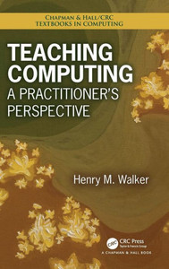 Teaching Computing: A Practitioner's Perspective