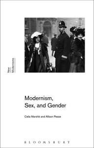Modernism, Sex, and Gender (New Modernisms) Modernism, Sex, and Gender (New Modernisms)