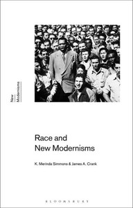 Race and New Modernisms Race and New Modernisms