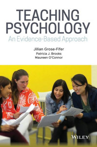 Teaching Psychology: An Evidence-Based Approach Teaching Psychology: An Evidence-Based Approach