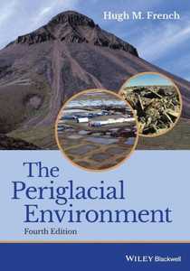 The Periglacial Environment