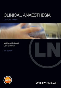 Clinical Anaesthesia (Lecture Notes)