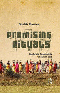 Promising Rituals: Gender and Performativity in Eastern India