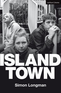 Island Town (Modern Plays) Island Town (Modern Plays)