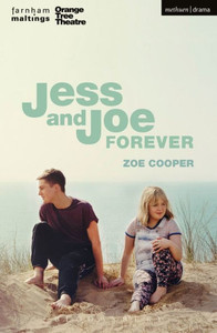 Jess and Joe Forever (Modern Plays) Jess and Joe Forever (Modern Plays)