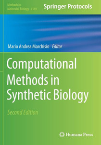 Computational Methods in Synthetic Biology (Methods in Molecular Biology) Computational Methods in Synthetic Biology (Methods in Molecular Biology)