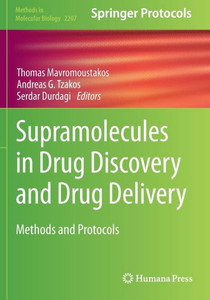 Supramolecules in Drug Discovery and Drug Delivery: Methods and Protocols (Methods in Molecular Biology)