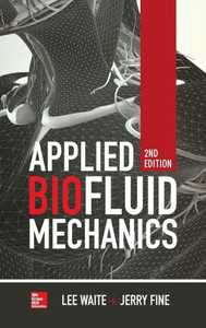 Applied Biofluid Mechanics, Second Edition