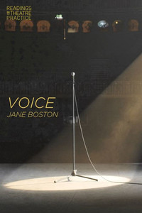 Voice (Readings in Theatre Practice, 6) Voice (Readings in Theatre Practice, 6)