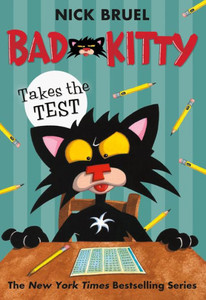 Bad Kitty Takes the Test (paperback black-and-white edition) Bad Kitty Takes the Test (paperback black-and-white edition)